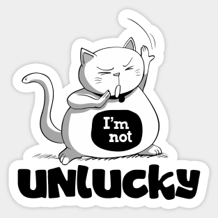 I'm not unlucky Sticker